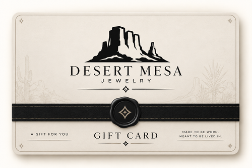 Desert Mesa Gift Card-Desert Mesa Jewelry